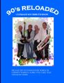90`s Reloaded Live